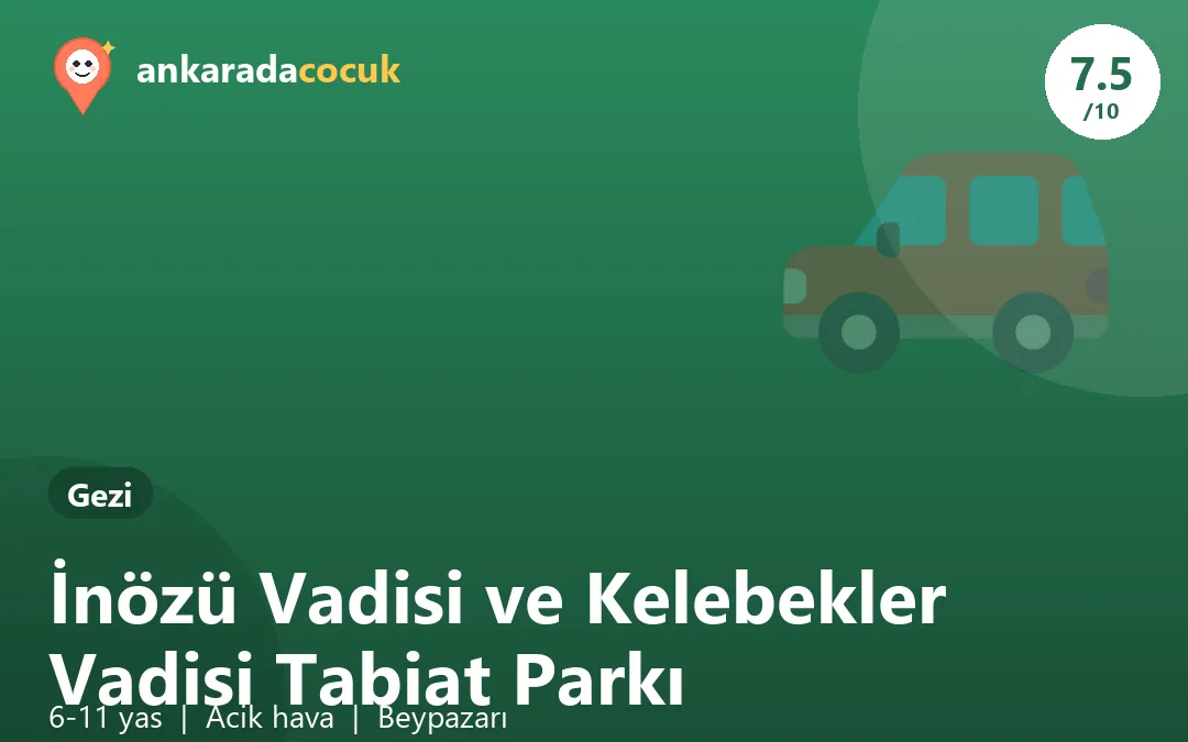 İnözü Vadisi ve Kelebekler Vadisi Tabiat Parkı